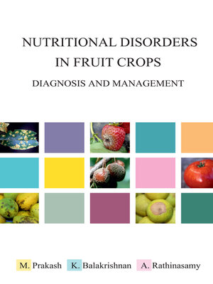 cover image of Nutritional Disorders in Fruit Crops